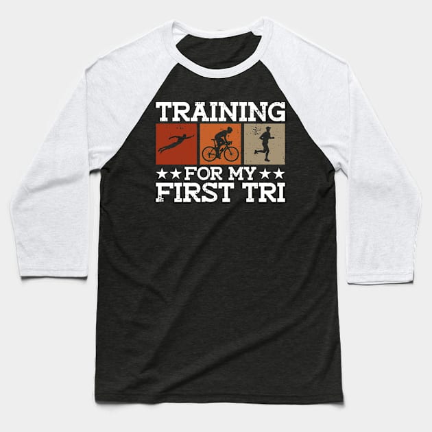 Training For My First Tri - Triathlon Training Triathlete Baseball T-Shirt by Anassein.os